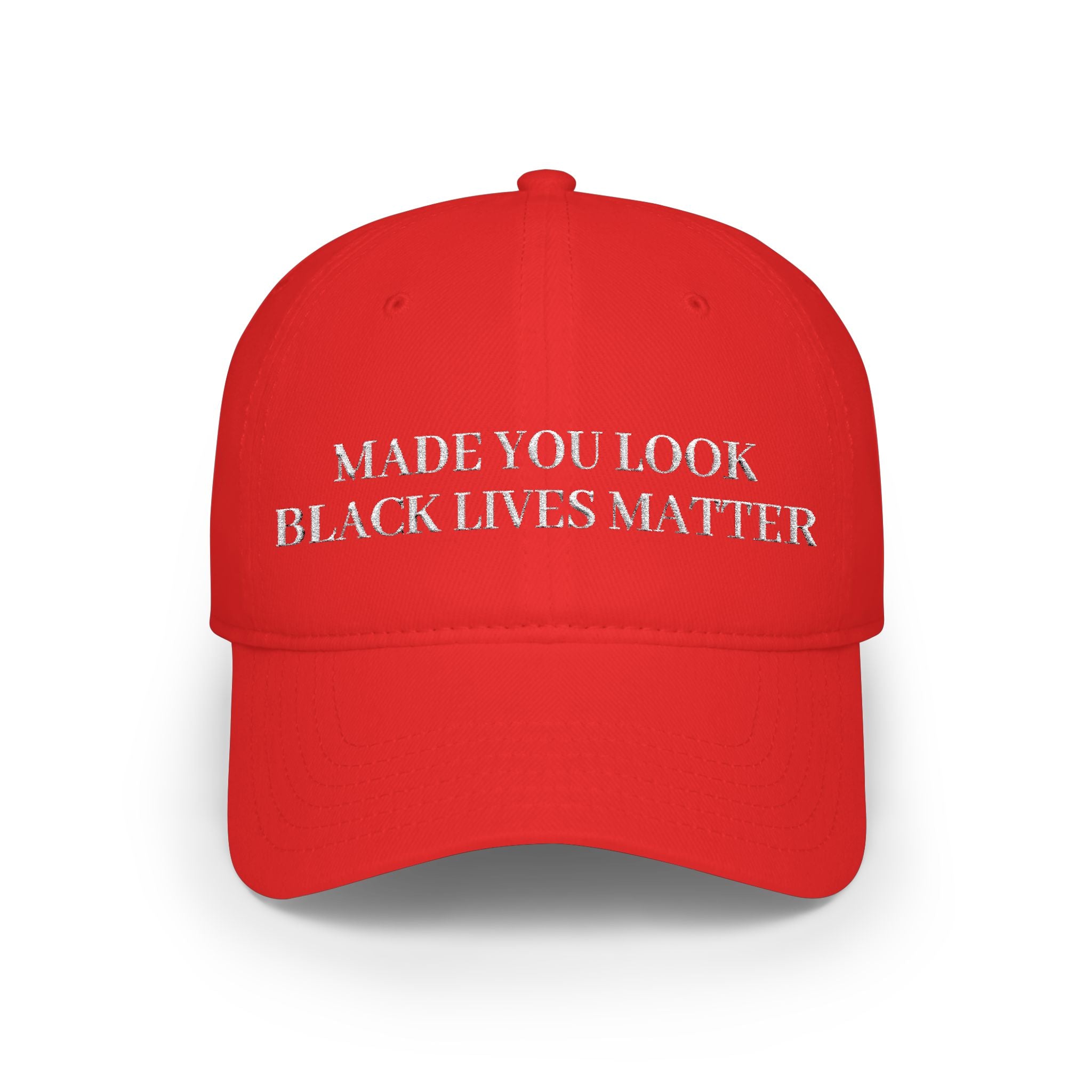 Baseball Cap — "Made You Look Black Lives Matter" Embroidered Statement Hat