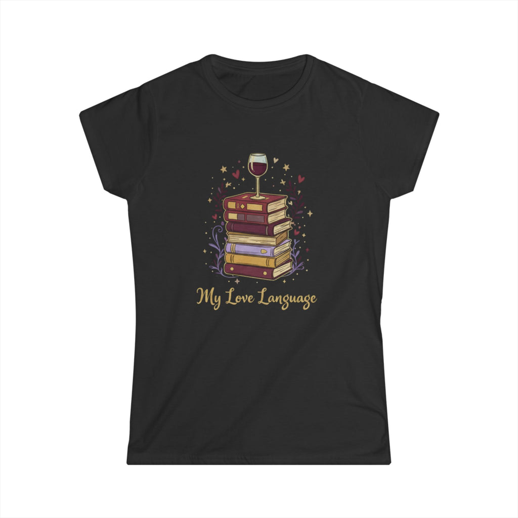 Book Lover Tee — "My Love Language" Wine & Books Graphic Shirt